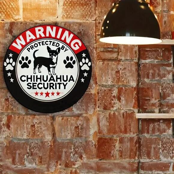 Chihuahua Security Warning Tin Metal Sign • Round Sign • 8”x8” Home, Bar, Garage - Picture 4 of 11